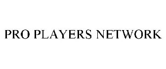 PRO PLAYERS NETWORK