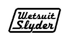 WETSUIT SLYDER