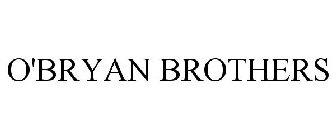 O'BRYAN BROTHERS