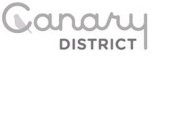 CANARY DISTRICT