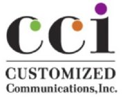 CCI CUSTOMIZED COMMUNICATIONS, INC