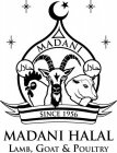 MADANI SINCE 1956 MADANI HALAL LAMB, GOAT & POULTRY