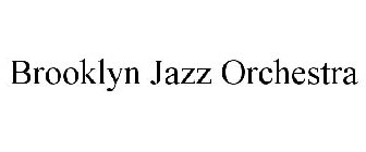 BROOKLYN JAZZ ORCHESTRA