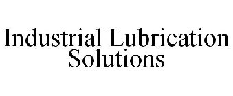 INDUSTRIAL LUBRICATION SOLUTIONS