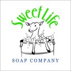 SWEET LIFE SOAP COMPANY