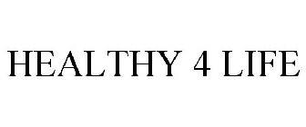 HEALTHY 4 LIFE