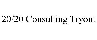 20/20 CONSULTING TRYOUT