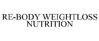 RE-BODY WEIGHTLOSS NUTRITION