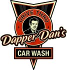 DAPPER DAN'S DRIVE-THRU CAR WASH