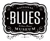 NATIONAL BLUES MUSEUM ST. LOUIS, MISSOURI