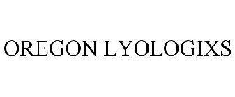 OREGON LYOLOGIXS