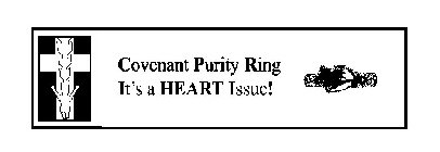 COVENANT PURITY RING IT'S A HEART ISSUE!