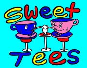 SWEET TEES