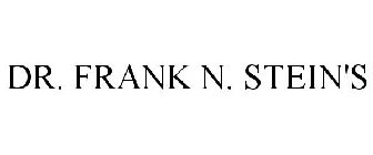 DR. FRANK N. STEIN'S