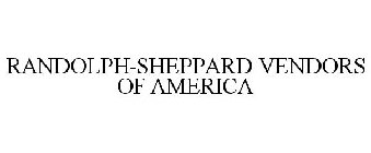 RANDOLPH-SHEPPARD VENDORS OF AMERICA