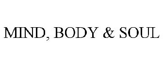 MIND, BODY & SOUL