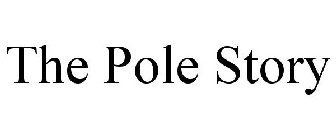 THE POLE STORY