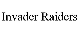 INVADER RAIDERS