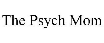 THE PSYCH MOM