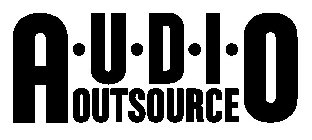 A·U·D·I·O OUTSOURCE