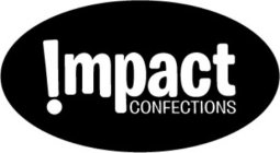 IMPACT CONFECTIONS