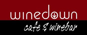 WINEDOWN CAFE & WINEBAR