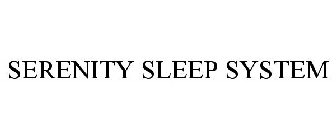 SERENITY SLEEP SYSTEM