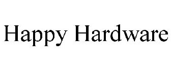 HAPPY HARDWARE