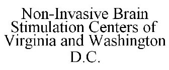 NON-INVASIVE BRAIN STIMULATION CENTERS OF VIRGINIA AND WASHINGTON D.C.
