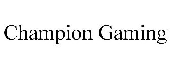 CHAMPION GAMING