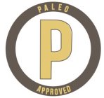 PALEO APPROVED P