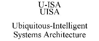 U-ISA UISA UBIQUITOUS-INTELLIGENT SYSTEM