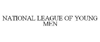 NATIONAL LEAGUE OF YOUNG MEN