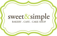 SWEET&SIMPLE BAKERY.CAFE.CAKE SHOP