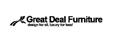 GREAT DEAL FURNITURE DESIGN FOR ALL, LUXURY FOR LESS!