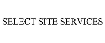 SELECT SITE SERVICES