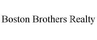 BOSTON BROTHERS REALTY