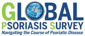 GLOBAL PSORIASIS SURVEY NAVIGATING THE COURSE OF PSORIATIC DISEASE