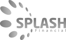 SPLASH FINANCIAL