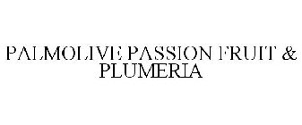PALMOLIVE PASSION FRUIT & PLUMERIA