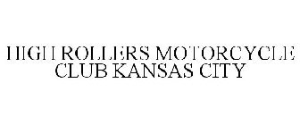 HIGH ROLLERS MOTORCYCLE CLUB KANSAS CITY