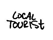 LOCAL TOURIST