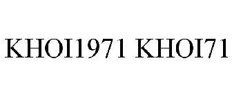 KHOI1971 KHOI71