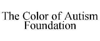 THE COLOR OF AUTISM FOUNDATION