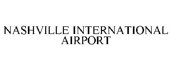 NASHVILLE INTERNATIONAL AIRPORT