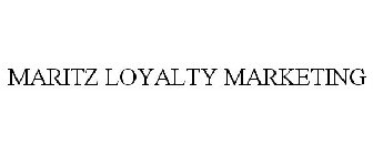 MARITZ LOYALTY MARKETING