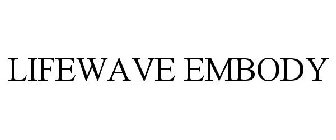 LIFEWAVE EMBODY