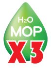 H2O MOP X3