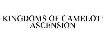 KINGDOMS OF CAMELOT: ASCENSION