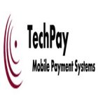 TECHPAY MOBILE PAYMENT SYSTEMS